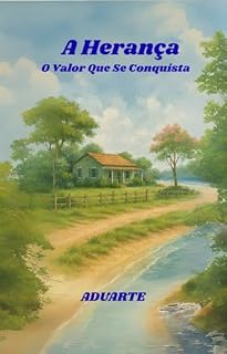 Livro A Herança: O valor que se conquista