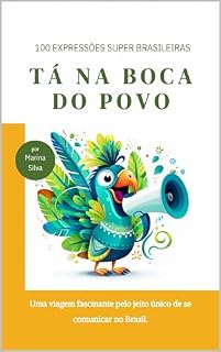 Livro Tá na Boca do Povo: 100 Expressões Super Brasileiras