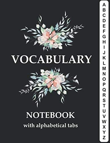 Vocabulary Notebook with Alphabetical Tabs: 8.5 x 11 Notebook 3 Columns Large | A-Z Alphabetical Tabs Printed, Vocabulary Journal