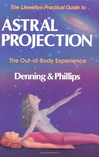 Download The Llewellyn Practical Guide to Astral Projection: The Out-of -Body Experience (English Edition) PDF