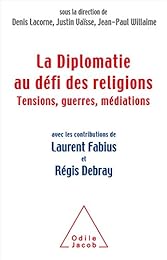 La  diplomatie au défi des religions
