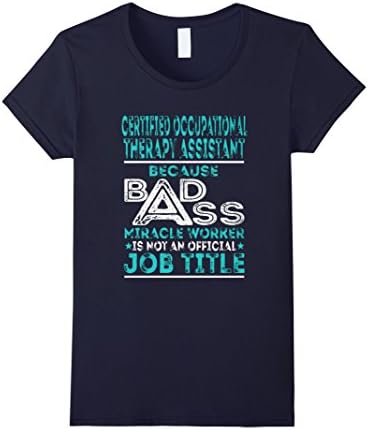 Women's Certified Occupational Therapy Assistant Shirt Medium Navy