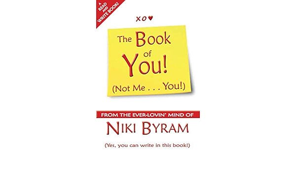 The Book Of You Not Me You Byram Niki 9798595561921 Amazon Com Books
