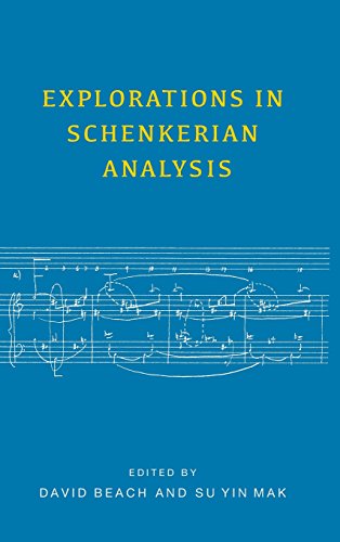 Explorations in Schenkerian Analysis (Eastman Studies in Music)