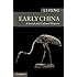Early China: A Social and Cultural History (New Approaches to Asian History)