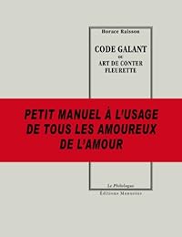 Code galant ou Art de conter fleurette