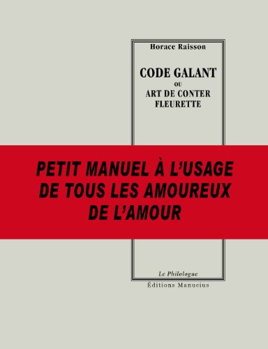 Code galant ou Art de conter fleurette