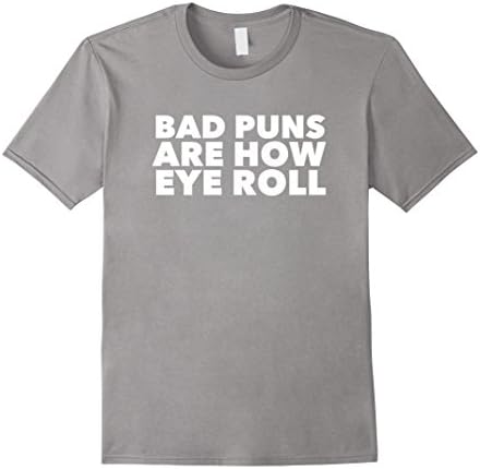 Men's Bad Puns are - Pun Intended - Pun related Gifts XL Slate