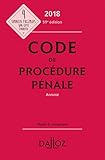 Code de procédure pénale 2018, annoté - 59e éd. (Codes Dalloz Universitaires et Professionnels) (French Edition) by 