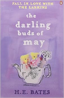 The Darling Buds of May Amazon.co.uk H.E. Bates 9780141029672 Books