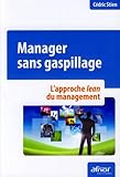 Manager sans gaspillage : L'approche lean du management by