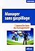 Manager sans gaspillage : L'approche lean du management by