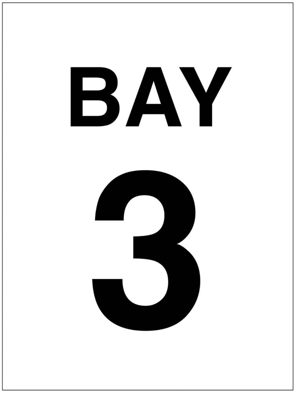 Bay 3 (semi rigid pvc safety sign)