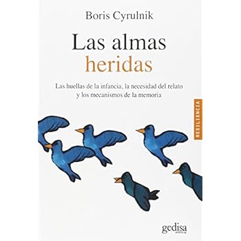 Almas Heridas,Las (PSICOLOGÍA / RESILIENCIA)