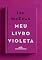Livro Meu livro violeta