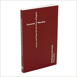 Common Worship Ordination Services Paperback Study Edition Ordination Services Study Guide Common Worship Services And Prayers For The Church Of England Amazon Co Uk Church Of England 9780715121313 Books
