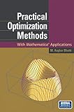 Practical Optimization Methods: With Mathematica® Applications by 