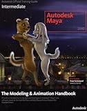 Autodesk Maya 2010: The Modeling and Animation Handbook