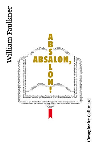 Absalon, Absalon! by William Faulkner, François Pitavy
