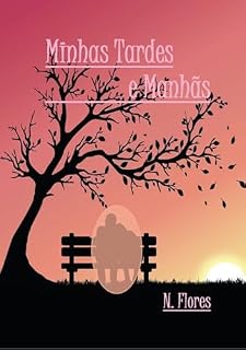 Livro Minhas Tardes E Manhãs