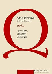 Orthographe au quotidien