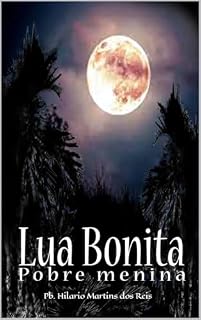 Livro lua bonita : pobre menina