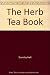 The Herb Tea Book by 