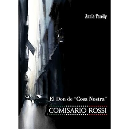 COMISARIO ROSSI: El Don de