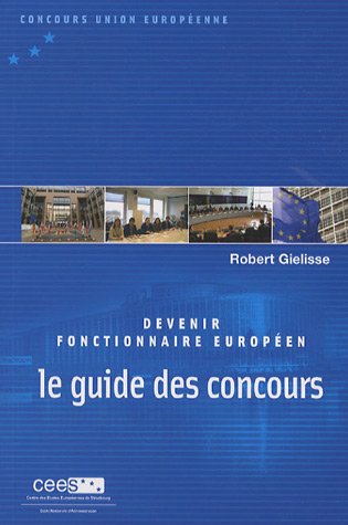Devenir fonctionnaire européen