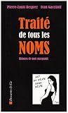 Traité de tous les noms : Histoire de mots marquants by 