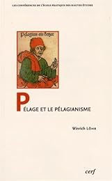Pélage et le pélagianisme