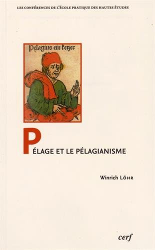 Pélage et le pélagianisme