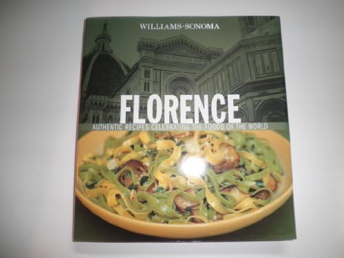 Rustic Italian (Williams-Sonoma): Simple, Authentic Recipes for