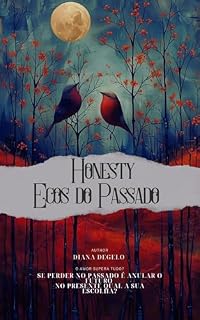 Livro Honesty : Ecos do passado