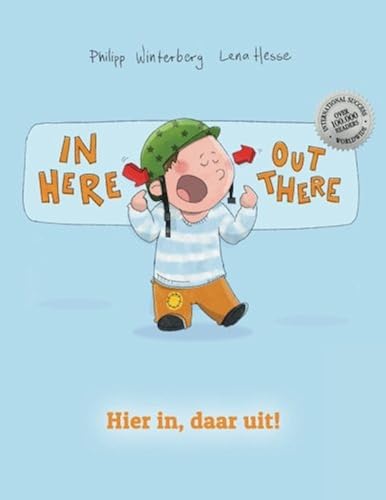 Download In here, out there! Hier in, daar uit!: Children's Picture Book English-Dutch (Bilingual Edition/Dual Language) PDF