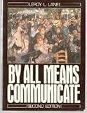 By All Means Communicate, Lane, Leroy L., 0131096877