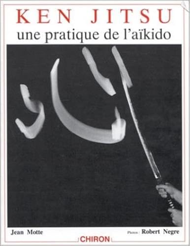Download Ken Jitsu : Une pratique de l'aïkido PDF