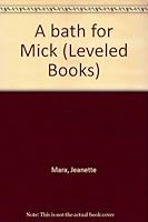 A Bath for Mick 0021850003 Book Cover