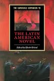 The Cambridge Companion to the Latin American Novel (Cambridge Companions to Literature) by Efraín Kristal, Efraín Kristal