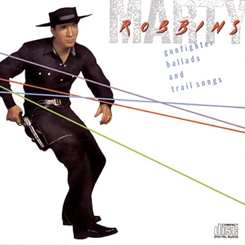 ROBBINS,MARTY - Gunfighter Ballads & Trail Songs - Amazon.com Music