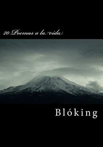 20 Poemas a la vida (Spanish Edition)
