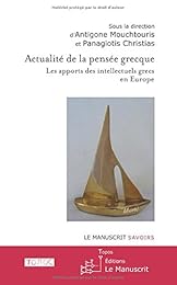 Actualité de la pensée grecque