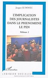 L' implication des journalistes dans le phénomène Le Pen