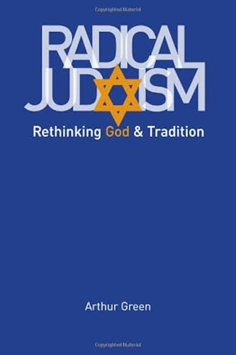 Download Radical Judaism – Rethinking God and Tradition PDF