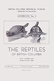Front cover for the book The Reptiles of British Columbia by G. Clifford Carl