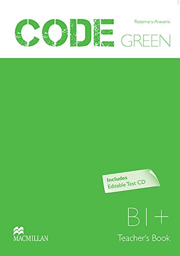 Code Green B1+. Teacher's Book (+ Test CD) PDF R. Aravanis, G ...