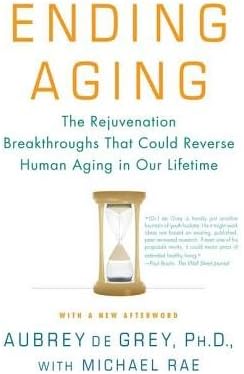 Ending Aging( The Rejuvenation Breakthroughs That Could Reverse Human Aging in Our Lifetime)[ENDING AGING][Paperback]