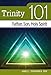 Trinity 101: Father, Son, and Holy Spirit (101 Series)