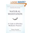 Natural Meditation: A Guide to Effortless Meditative Practice