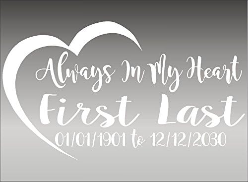 Always In My Heart / In Loving Memory / Vinyl Decal / Vehicle Decal / Memorabilia (White)